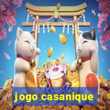 jogo casanique