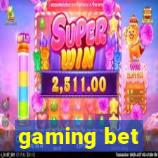 gaming bet