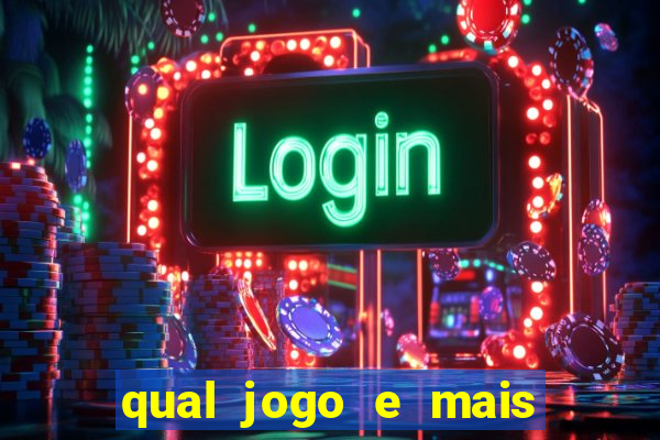 qual jogo e mais facil de ganhar