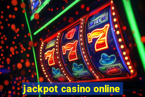 jackpot casino online