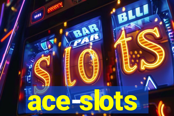 ace-slots