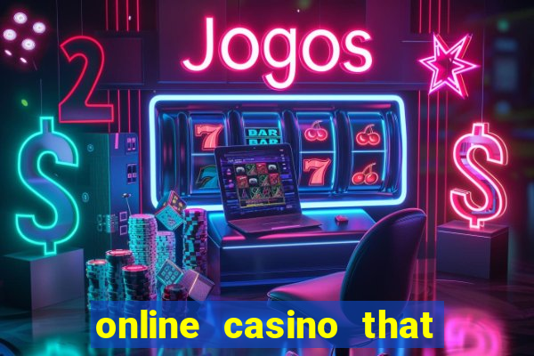 online casino that pays real money