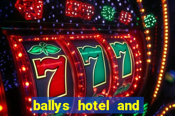 ballys hotel and casino las vegas