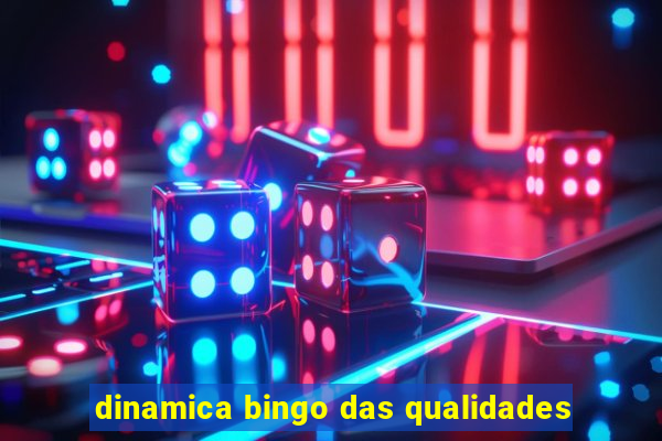 dinamica bingo das qualidades