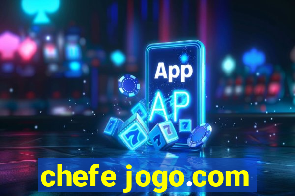 chefe jogo.com