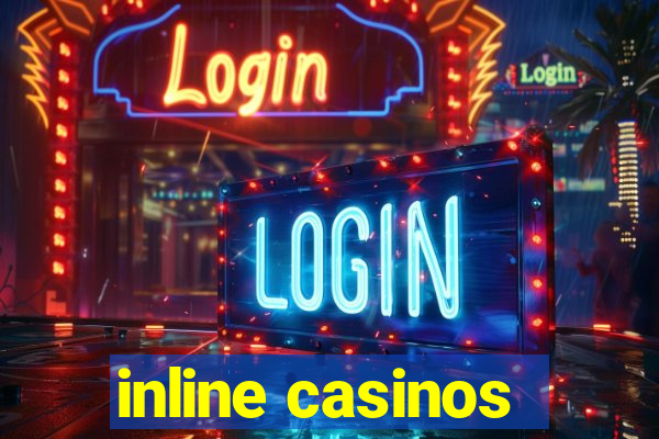 inline casinos