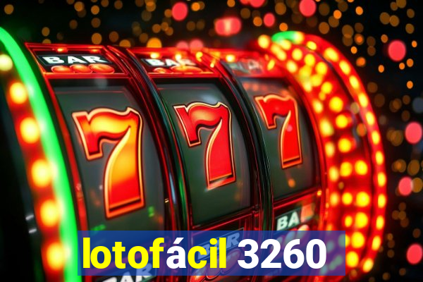 lotofácil 3260