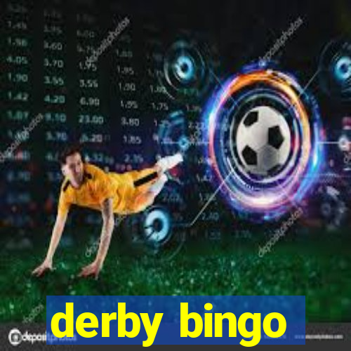 derby bingo