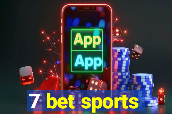 7 bet sports