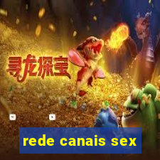 rede canais sex