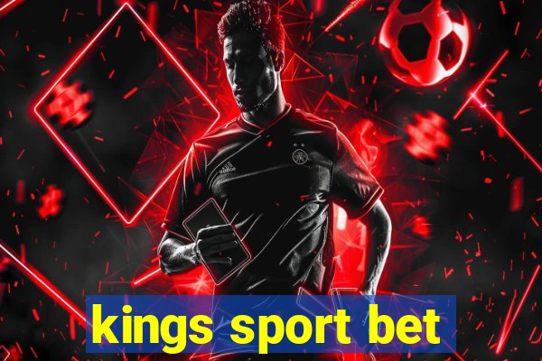 kings sport bet