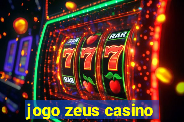 jogo zeus casino