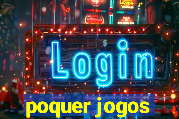 poquer jogos