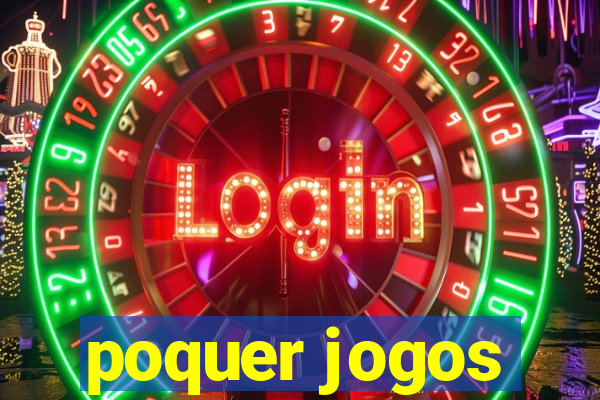 poquer jogos