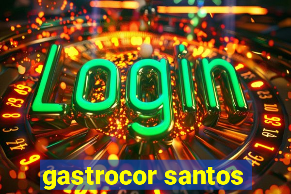 gastrocor santos