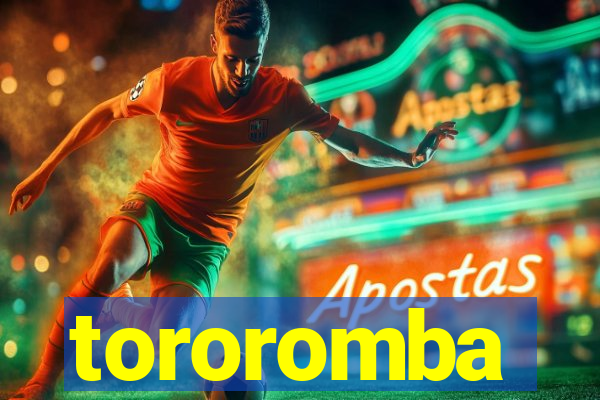 tororomba