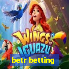 betr betting