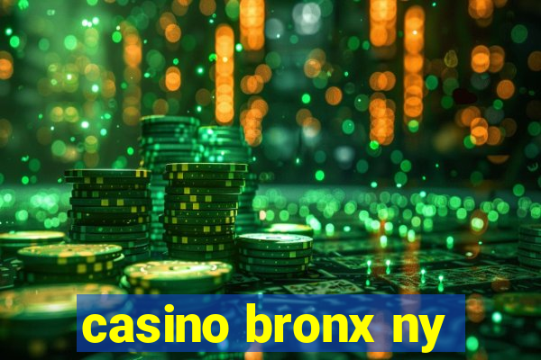 casino bronx ny