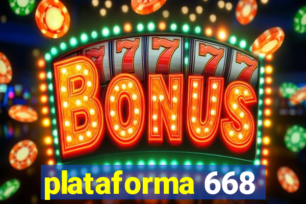 plataforma 668