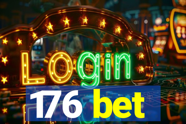 176 bet