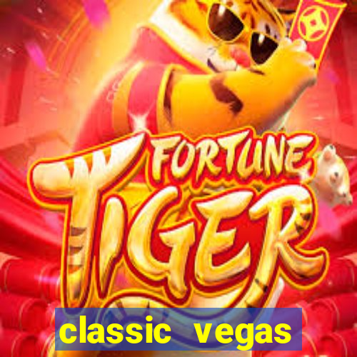 classic vegas casino slots