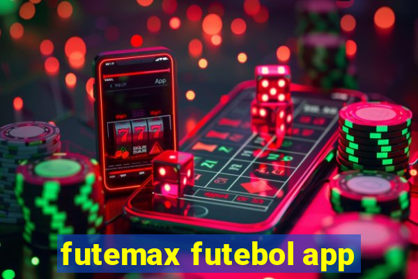 futemax futebol app