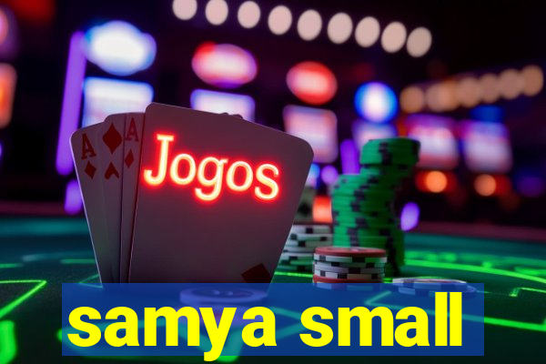 samya small