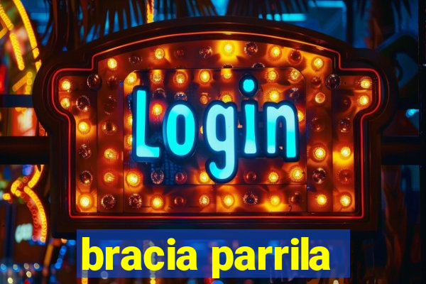 bracia parrila