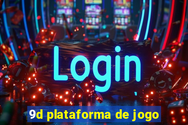 9d plataforma de jogo