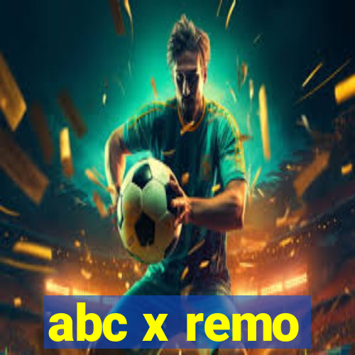 abc x remo