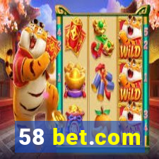 58 bet.com