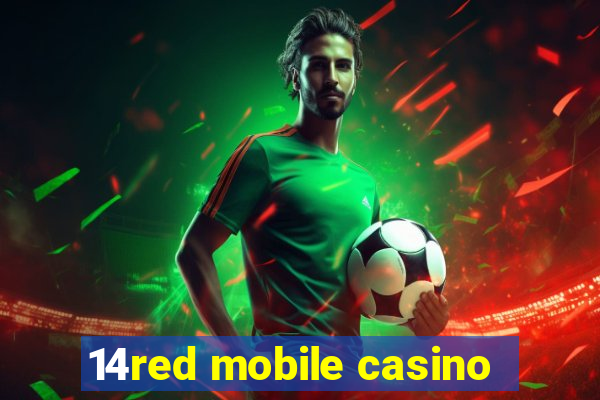 14red mobile casino