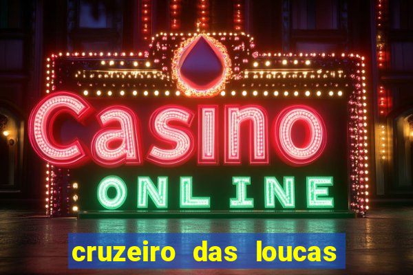 cruzeiro das loucas (2002) torrent