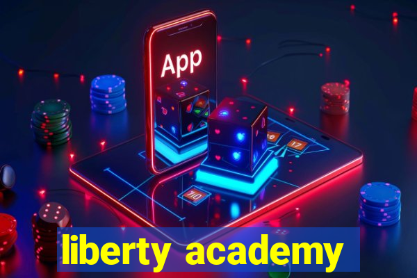 liberty academy