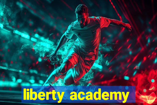 liberty academy