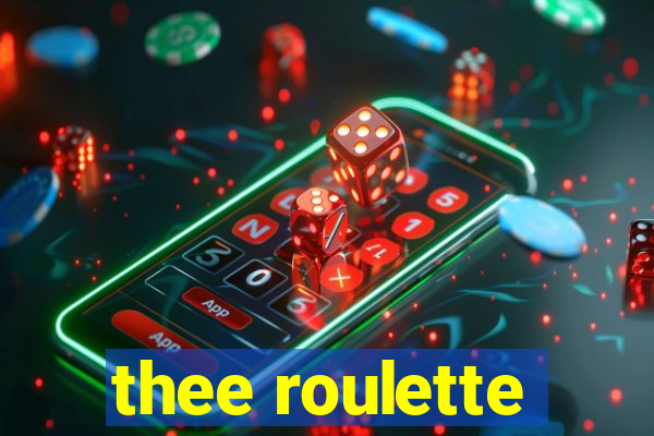 thee roulette