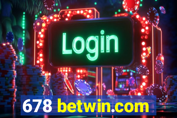 678 betwin.com