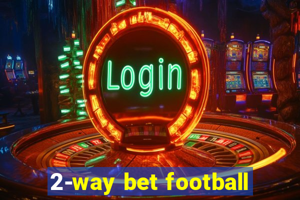 2-way bet football