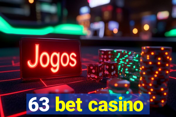 63 bet casino