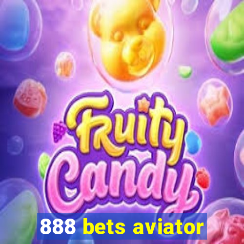 888 bets aviator