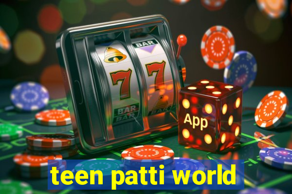 teen patti world