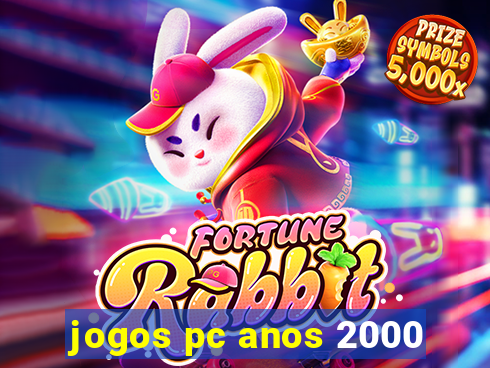 jogos pc anos 2000