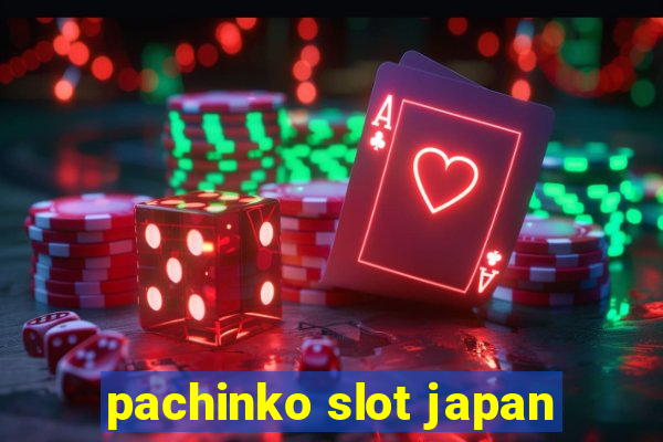 pachinko slot japan