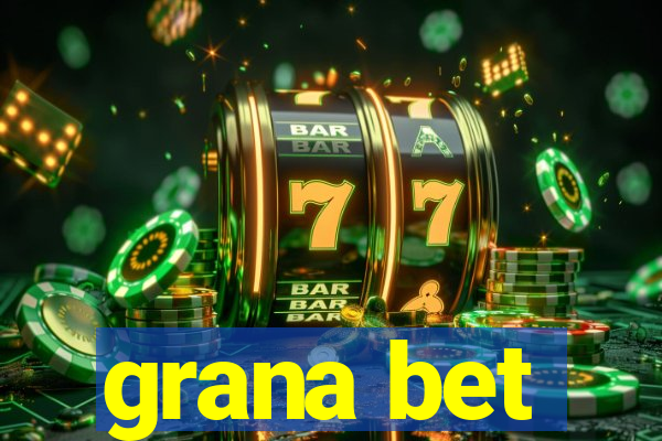 grana bet