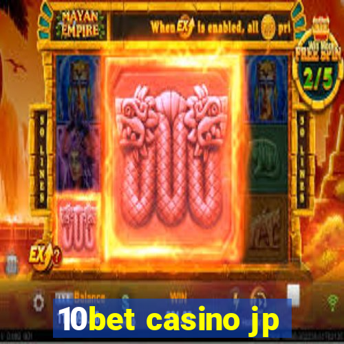 10bet casino jp