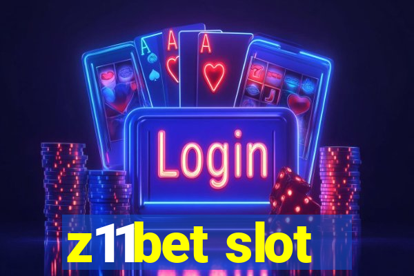 z11bet slot