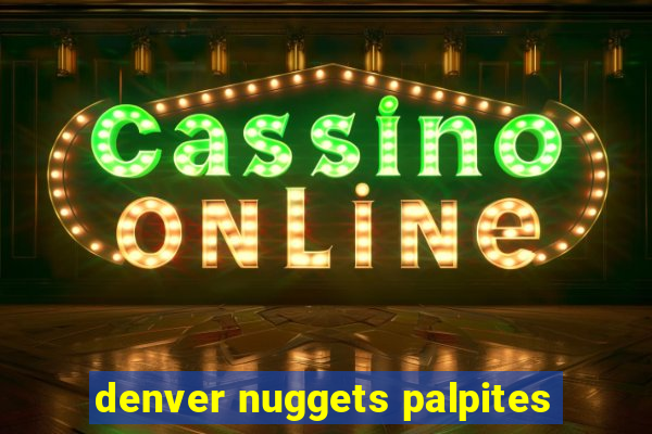 denver nuggets palpites