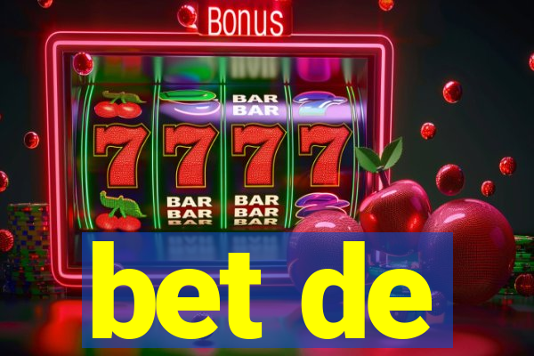 bet de