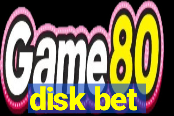 disk bet