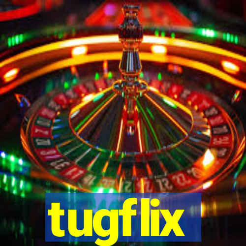 tugflix